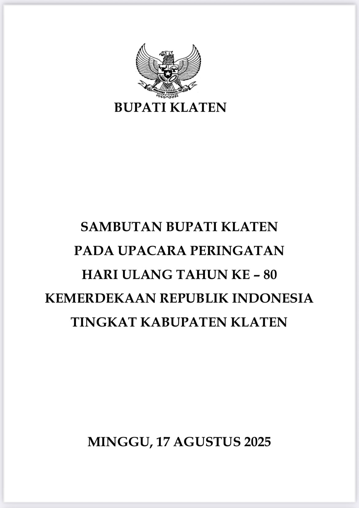 Sambutan Bupati Klaten pada Upacara Peringatan Hari Ulang Tahun ke-80 Kemerdekaan Republik Indonesia Tingkat Kabupaten Klaten